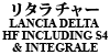 ^`[ LANCIA DELTA HF INCLUDING S4 & INTEGRALE