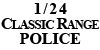 1/24 CLASSIC RANGE POLICE